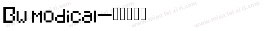 Bw modical字体转换